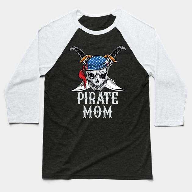 Pirate Mom Skull Jolly Roger Halloween Costume Baseball T-Shirt by HCMGift